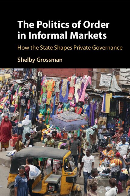 Couverture_The Politics of Order in Informal Markets
