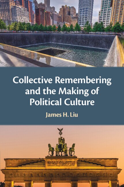 Couverture_Collective Remembering and the Making of Political Culture