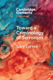 Couverture_Toward a Criminology of Terrorism