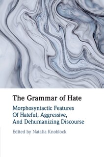 Front cover_The Grammar of Hate