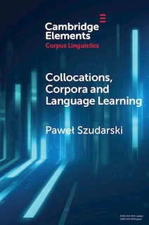 Front cover_Collocations, Corpora and Language Learning