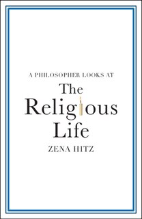 Front cover_A Philosopher Looks at the Religious Life
