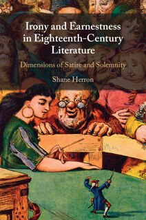 Front cover_Irony and Earnestness in Eighteenth-Century Literature
