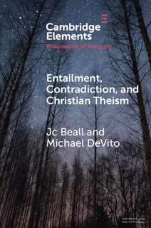 Front cover_Entailment, Contradiction, and Christian Theism