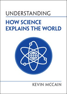 Front cover_Understanding How Science Explains the World