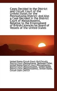 Couverture_Cases Decided in the District and Circuit Court of the United States for the Pennsylvania District
