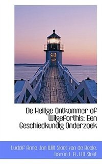 Front cover_De Heilige Ontkommer of Wilgeforthis