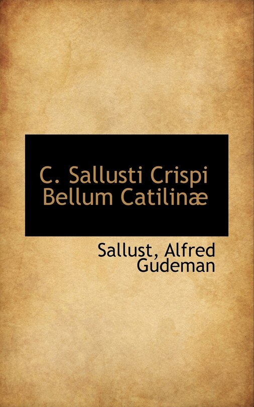 C. Sallusti Crispi Bellum Catilin