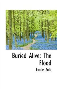 Buried Alive: The Flood