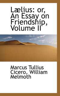 L Lius: Or, an Essay on Friendship, Volume II
