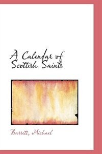 A Calendar of Scottish Saints