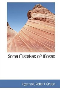 Some Mistakes of Moses