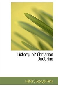 History of Christian Doctrine