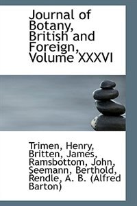 Front cover_Journal of Botany, British and Foreign, Volume XXXVI