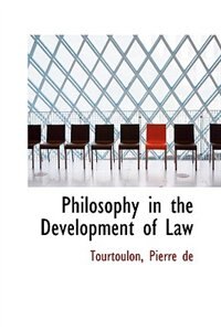 Front cover_Philosophy in the Development of Law