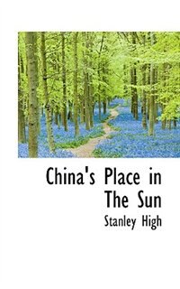Front cover_China's Place in The Sun