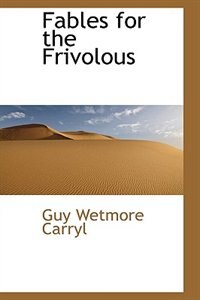 Front cover_Fables for the Frivolous