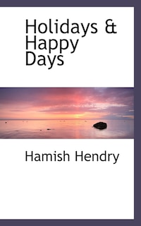 Front cover_Holidays & Happy Days