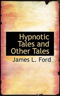 Front cover_Hypnotic Tales and Other Tales