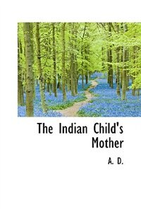 Couverture_The Indian Child's Mother