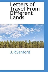 Front cover_Letters of Travel From Different Lands