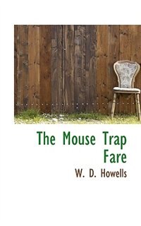 The Mouse Trap Fare