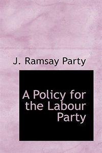 Front cover_A Policy for the Labour Party