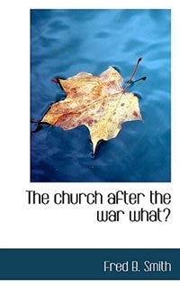 Front cover_The church after the war what?