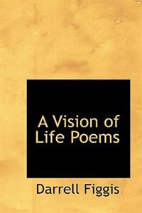 Front cover_A Vision of Life Poems