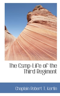 Couverture_The Csmp-Life of the Third Regiment