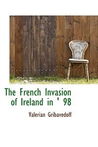 Front cover_The French Invasion of Ireland in ' 98