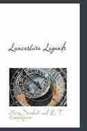 Lancashire Legends by Mary Dowdall and E. T. Campagnac