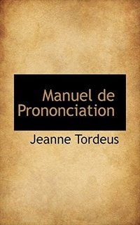 Manuel de Prononciation