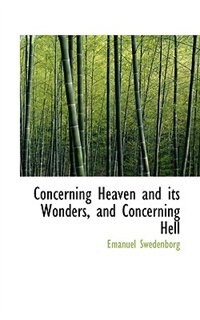 Front cover_Concerning Heaven and its Wonders, and Concerning Hell
