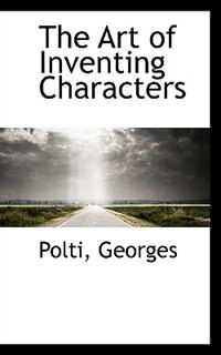 Front cover_The Art of Inventing Characters