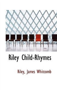 Riley Child-Rhymes