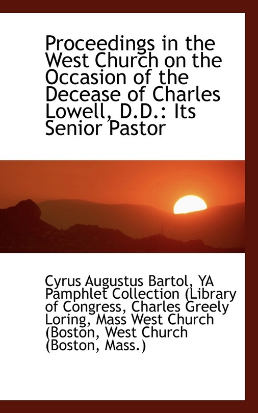 Front cover_Proceedings in the West Church on the Occasion of the Decease of Charles Lowell, D.D.