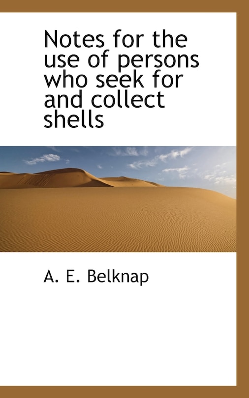 Couverture_Notes for the use of persons who seek for and collect shells