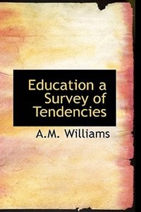 Front cover_Education a Survey of Tendencies