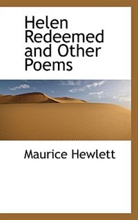 Helen Redeemed and Other Poems