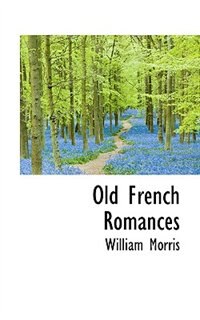 Old French Romances