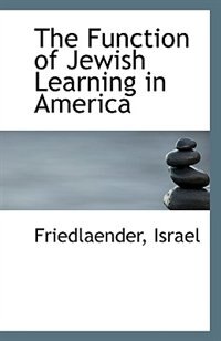 Front cover_The Function of Jewish Learning in America