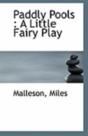 Paddly Pools: A Little Fairy Play