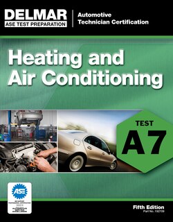 Front cover_Ase Test Preparation - A7 Heating And Air Conditioning