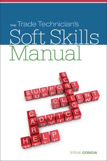 Couverture_The Trade Technician&acirc;&euro;&trade;s Soft Skills Manual