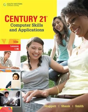 Couverture_Century 21 Computer Skills And Applications, Lessons 1-90