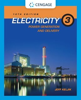 Electricity 3: Power Generation And Delivery