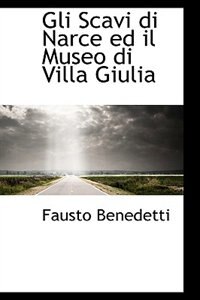 Front cover_Gli Scavi di Narce ed il Museo di Villa Giulia