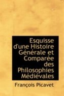 Front cover_Esquisse d'une Histoire Générale et Comparée des Philosophies Médiévales