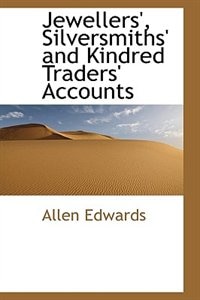 Front cover_Jewellers', Silversmiths' and Kindred Traders' Accounts